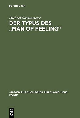 E-Book (pdf) Der Typus des &quot;man of feeling&quot; von Michael Gassenmeier