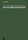 E-Book (pdf) Mozart-Bibliographien von Karl F. Stock, Rudolf Heilinger, Marylène Stock