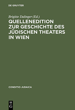 E-Book (pdf) Quellenedition zur Geschichte des jüdischen Theaters in Wien von 