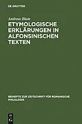 PDF Etymologische Erklärungen in alfonsinischen Texten von Andreas Blum