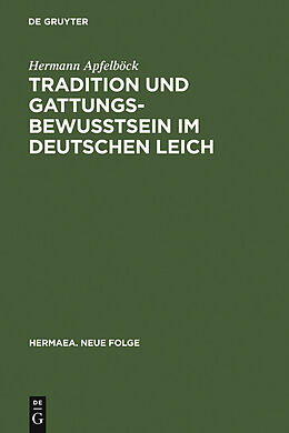 E-Book (pdf) Tradition und Gattungsbewußtsein im deutschen Leich von Hermann Apfelböck