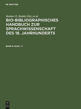 E-Book (pdf) Bio-bibliographisches Handbuch zur Sprachwissenschaft des 18. Jahrhunderts / Schu  Z von 
