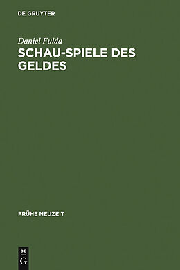E-Book (pdf) Schau-Spiele des Geldes von Daniel Fulda