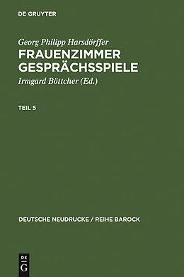 E-Book (pdf) Frauenzimmer Gesprächsspiele Teil 5 von Georg Philipp Harsdörffer