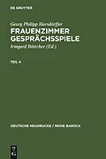 PDF Frauenzimmer Gesprächsspiele Teil 4 von Georg Philipp Harsdörffer