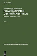 E-Book (pdf) Frauenzimmer Gesprächsspiele Teil 2 von Georg Philipp Harsdörffer