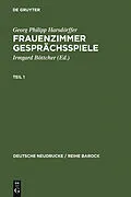 E-Book (pdf) Frauenzimmer Gesprächsspiele Teil 1 von Georg Philipp Harsdörffer