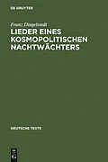 E-Book (pdf) Lieder eines kosmopolitischen Nachtwächters von Franz Dingelstedt