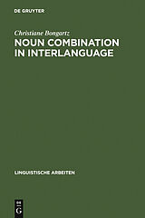 eBook (pdf) Noun Combination in Interlanguage de Christiane Bongartz