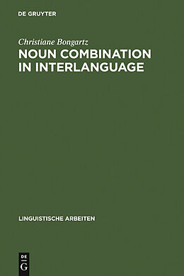 eBook (pdf) Noun Combination in Interlanguage de Christiane Bongartz