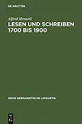 E-Book (pdf) Lesen und Schreiben 1700 bis 1900 von Alfred Messerli