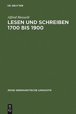 E-Book (pdf) Lesen und Schreiben 1700 bis 1900 von Alfred Messerli