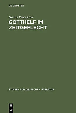 E-Book (pdf) Gotthelf im Zeitgeflecht von Hanns Peter Holl