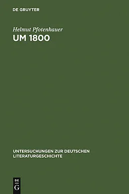 E-Book (pdf) Um 1800 von Helmut Pfotenhauer