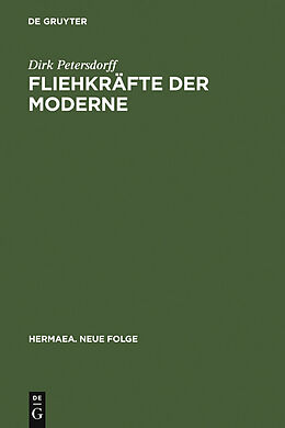 E-Book (pdf) Fliehkräfte der Moderne von Dirk von Petersdorff