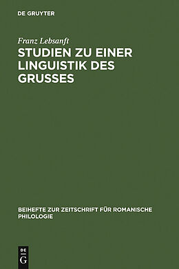 E-Book (pdf) Studien zu einer Linguistik des Grußes von Franz Lebsanft