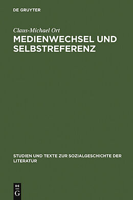 E-Book (pdf) Medienwechsel und Selbstreferenz von Claus-Michael Ort