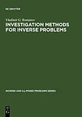 PDF Investigation Methods for Inverse Problems von Vladimir G. Romanov