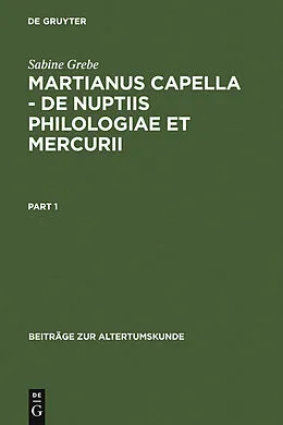 E-Book (pdf) Martianus Capella - De nuptiis Philologiae et Mercurii von Sabine Grebe