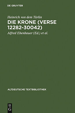 E-Book (pdf) Die Krone (Verse 12282-30042) von Heinrich von dem Türlin