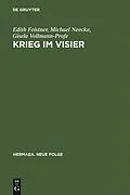 PDF Krieg im Visier von Edith Feistner, Michael Neecke, Gisela Vollmann-Profe