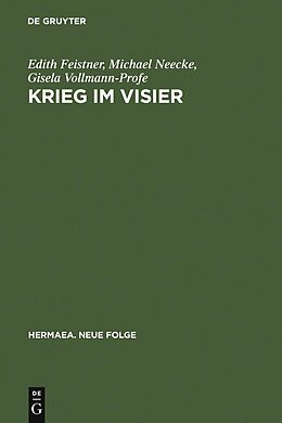 E-Book (pdf) Krieg im Visier von Edith Feistner, Michael Neecke, Gisela Vollmann-Profe