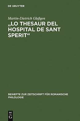 E-Book (pdf) &quot;Lo Thesaur del Hospital de Sant Sperit&quot; von Martin-Dietrich Gleßgen