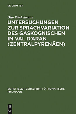 E-Book (pdf) Untersuchungen zur Sprachvariation des Gaskognischen im Val d'Aran (Zentralpyrenäen) von Otto Winkelmann