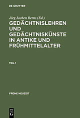 E-Book (pdf) Documenta Mnemonica / Gedächtnislehren und Gedächtniskünste in Antike und Frühmittelalter von 