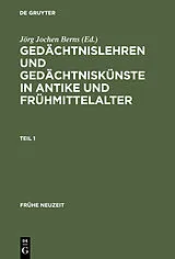 E-Book (pdf) Gedächtnislehren und Gedächtniskünste in Antike und Frühmittelalter von 