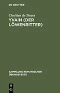 E-Book (pdf) Yvain (Der Löwenritter) von Chrétien De Troyes