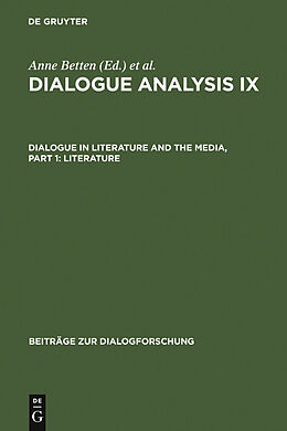 eBook (pdf) Dialogue Analysis IX: Dialogue in Literature and the Media, Part 1: Literature de 