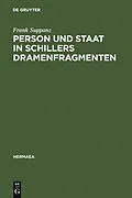 E-Book (pdf) Person und Staat in Schillers Dramenfragmenten von Frank Suppanz