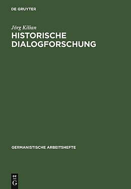 E-Book (pdf) Historische Dialogforschung von Jörg Kilian