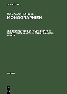 E-Book (pdf) Monographien / Niederdeutsch der Molotschna- und Chortitzamennoniten in British-Columbia, Kanada von 