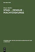 E-Book (pdf) Stasi - Zensur - Machtdiskurse von Beate Müller
