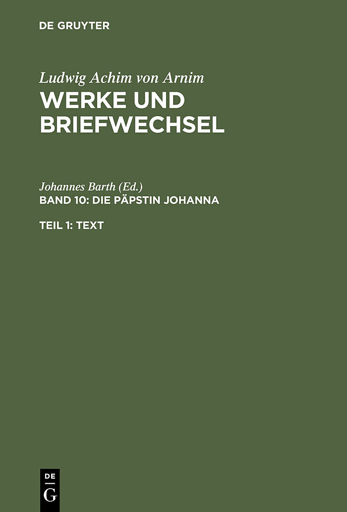 Ludwig Achim von Arnim: Werke und Briefwechsel / Die Päpstin Johanna