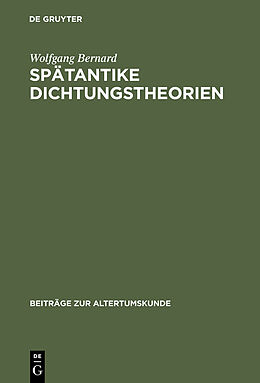 E-Book (pdf) Spätantike Dichtungstheorien von Wolfgang Bernard