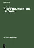 E-Book (pdf) Philipp Melanchthons "Rhetorik" von Joachim Knape