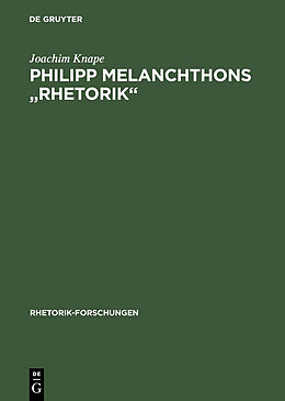 E-Book (pdf) Philipp Melanchthons &quot;Rhetorik&quot; von Joachim Knape