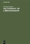 E-Book (pdf) Dictionary of Librarianship von Eberhard Sauppe