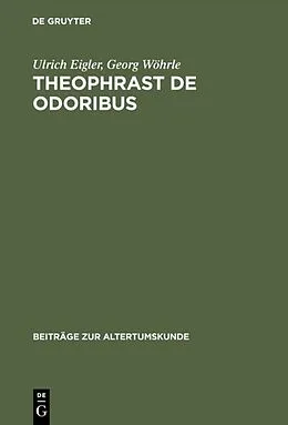 E-Book (pdf) Theophrast De odoribus von Ulrich Eigler, Georg Wöhrle