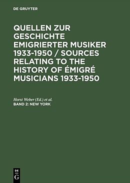 E-Book (pdf) Quellen zur Geschichte emigrierter Musiker 1933-1950 / Sources Relating... / New York von 