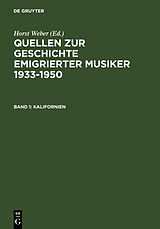 E-Book (pdf) Quellen zur Geschichte emigrierter Musiker 1933-1950 / Sources Relating... / Kalifornien / California von 