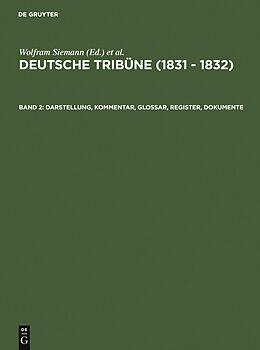 E-Book (pdf) Deutsche Tribüne (1831  1832) / Darstellung, Kommentar, Glossar, Register, Dokumente von 