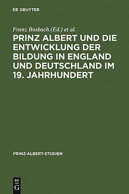 E-Book (pdf) Prinz Albert und die Entwicklung der Bildung in England und Deutschland im 19. Jahrhundert von 