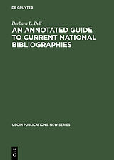 eBook (pdf) An Annotated Guide to Current National Bibliographies de Barbara L. Bell