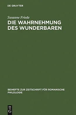 PDF Die Wahrnehmung des Wunderbaren von Susanne A. Friede