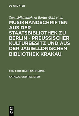 E-Book (pdf) Musikhandschriften aus der Staatsbibliothek zu Berlin - Preußischer... / Katalog und Register von 