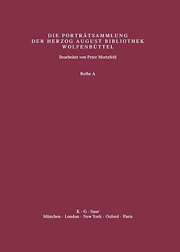 E-Book (pdf) Katalog der Graphischen Porträts in der Herzog August Bibliothek... / Supplement 5: Biographische und bibliographische Beschreibungen mit Künstlerregister von 